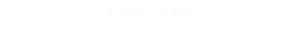 Fall, 2022